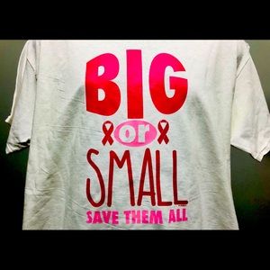 BIG Or small save them all T-shirt Size Large. Together with faith we can win!